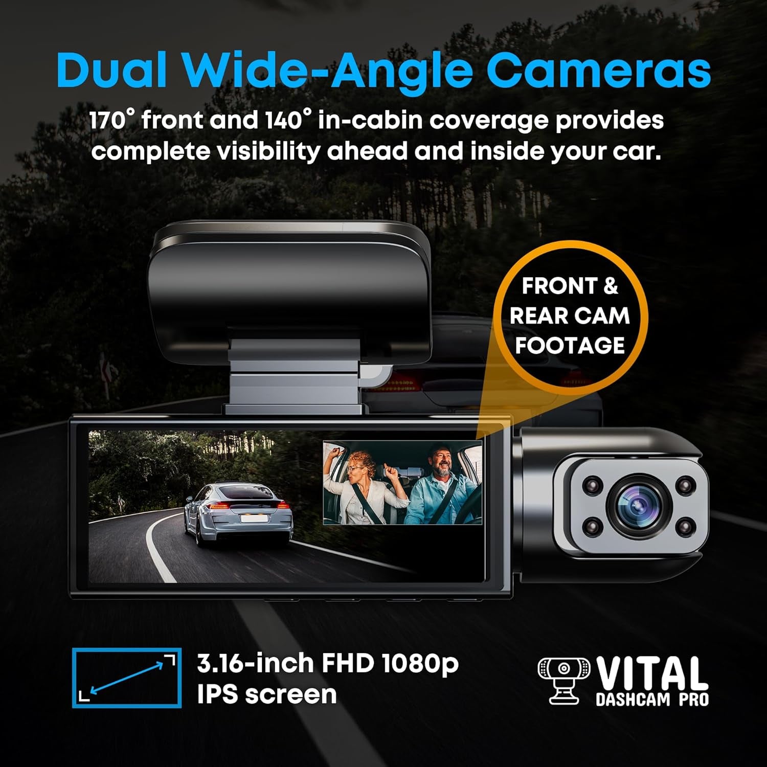 Vital Dash Camera Pro 2026 Dashcam Front and Rear Camera for Cars Dual Car Camera with Night Vision, G-Sensor 24/7 Parking Surveillance, Loop Recording, Wide Angle Easy Setup Vital Dash Cam Pro FHD